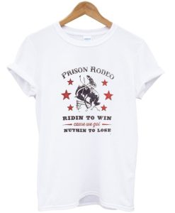 Prison-Rodeo-graphic-T-Shirt