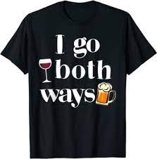 I Go Both Ways T Shirt