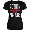 Action Not Prayers T Shirt