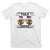 Talk To Me Goose Top Gun T Shirt