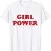 Girl Power T Shirt