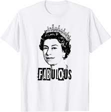 Fabulous Queen Elizabeth II T Shirt