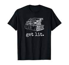 Get Lit T Shirt