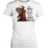 Horse Witch T Shirt