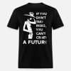 You Cant Create Future By Luffy One Piece