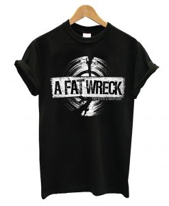 A Fat Wreck TShirt