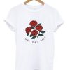 Die Die Rose Tshirt