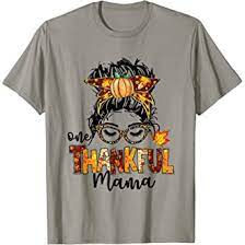 Thankful Mama Tshirt