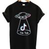 Tik Tok Ufo Tshirt