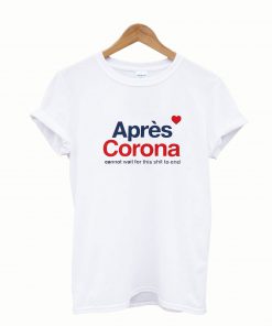 Apres Corona Tshirt