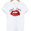 Girl Talk Lips Tshirt