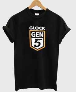 Glock Gen 5 Tshirt