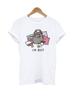 Im Busy Tshirt