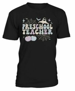 Preschool Teacher Tshirt