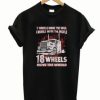 18 Wheels Truck TShirt