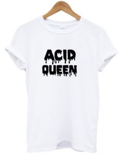 Acid Queen Tshirt
