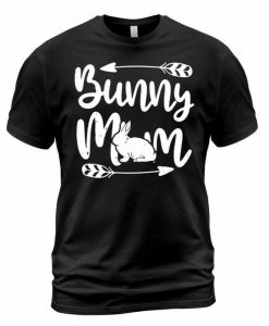 Bunny Mom Tshirt