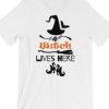 Witch Lives Here Tshirt