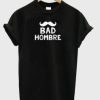 Bad Hombre Tshirt