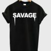 savage tshirt