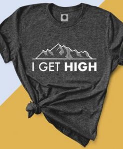 I-Get-High-Mountain-T-Shirt-1-247x300