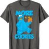 More Cookie Tshirt