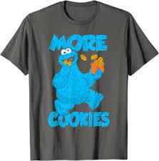 More Cookie Tshirt