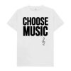 Choose Music Tshirt