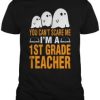 You-Cant-Scare-Me-T-shirt